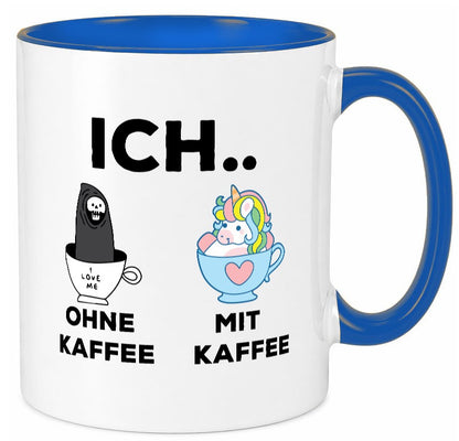 Ich Ohne Kaffee mit | Einhorn lustig Humor Geschenkidee Geschenk Tasse