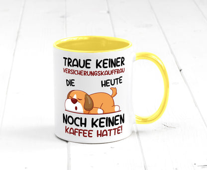 Traue keiner Versicherungskauffrau | Kauffrau Geschenk Humor Geschenkidee