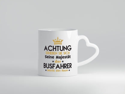Seine Majestät Busfahrer | Berufsfahrer Fahrer lustig Arbeit Kollegen Büro