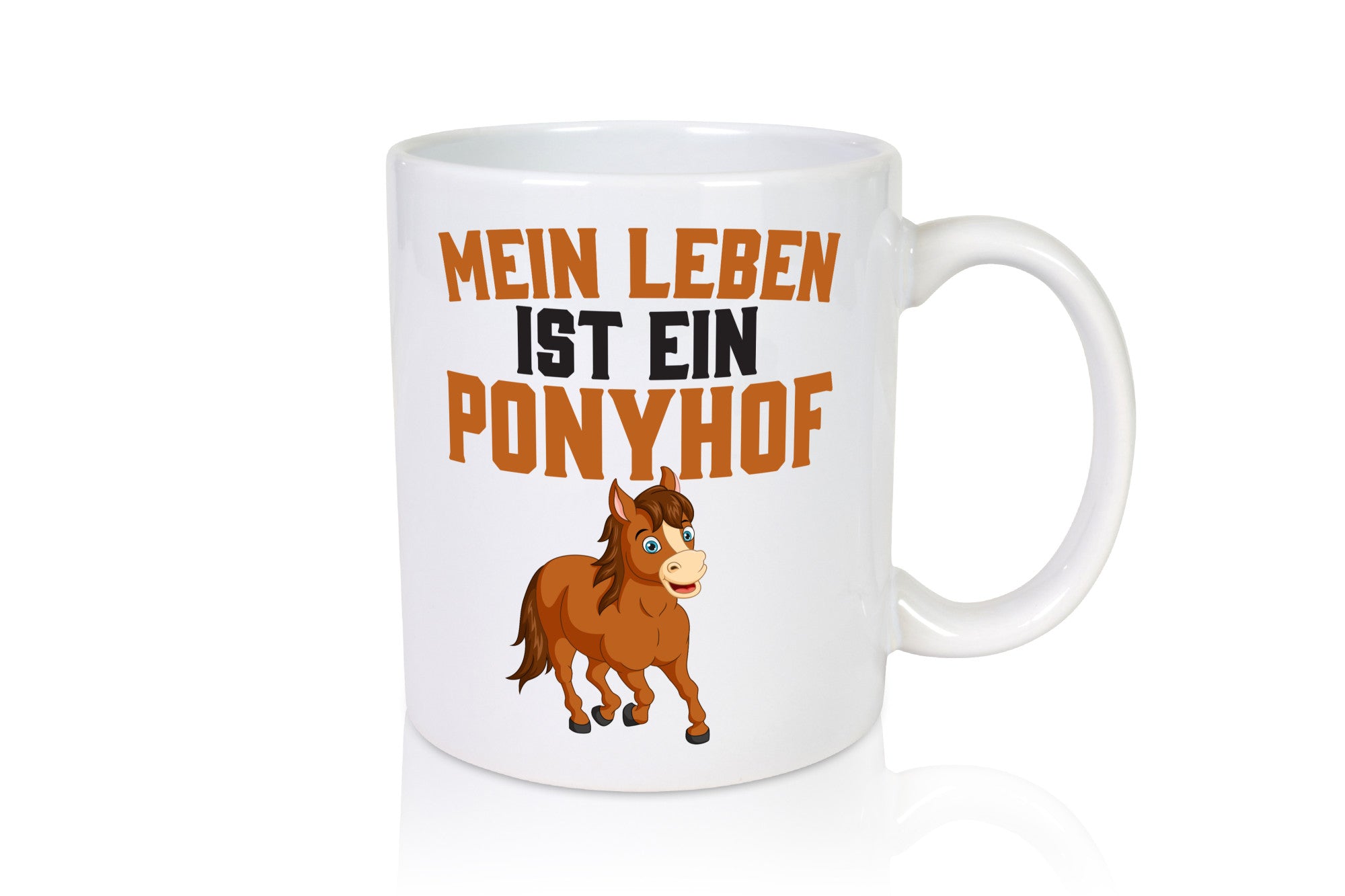 Mein Leben ist ein Ponyhof | Pferdeliebhaber Reithof lustig Humor Geschenkidee