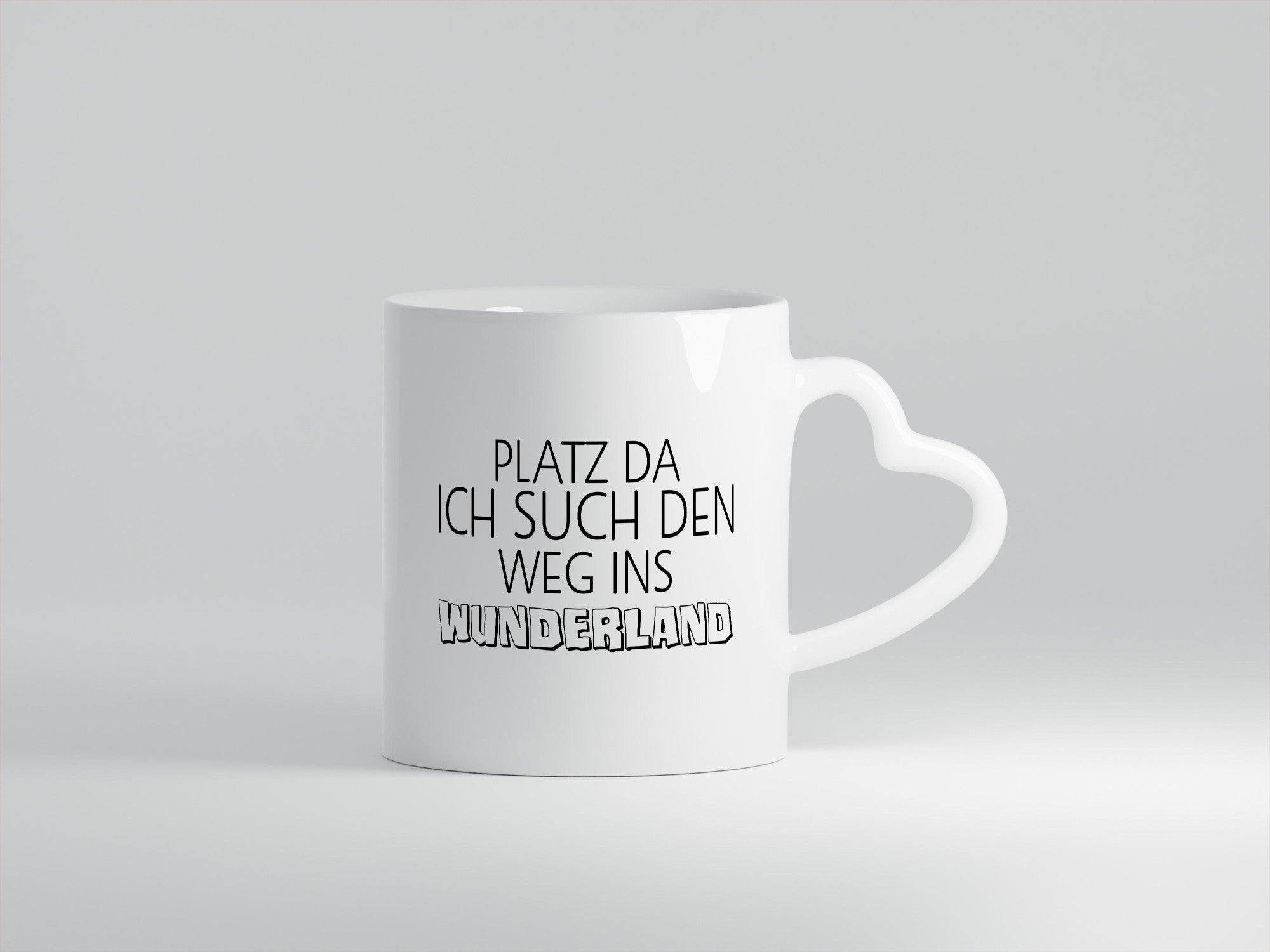 Platz da ich suche den weg ins Wunderland | komme Geschenk Humor Geschenkidee