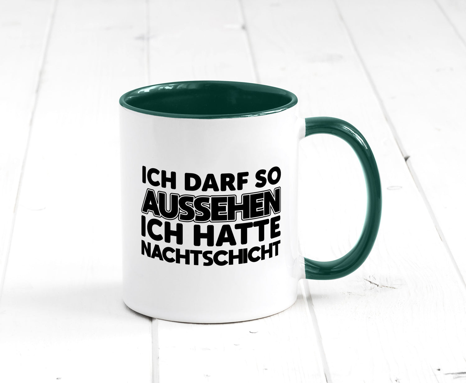Ich darf so aussehen | Nachtschicht Arbeit lustig Kollegen Büro Geschenk Tasse