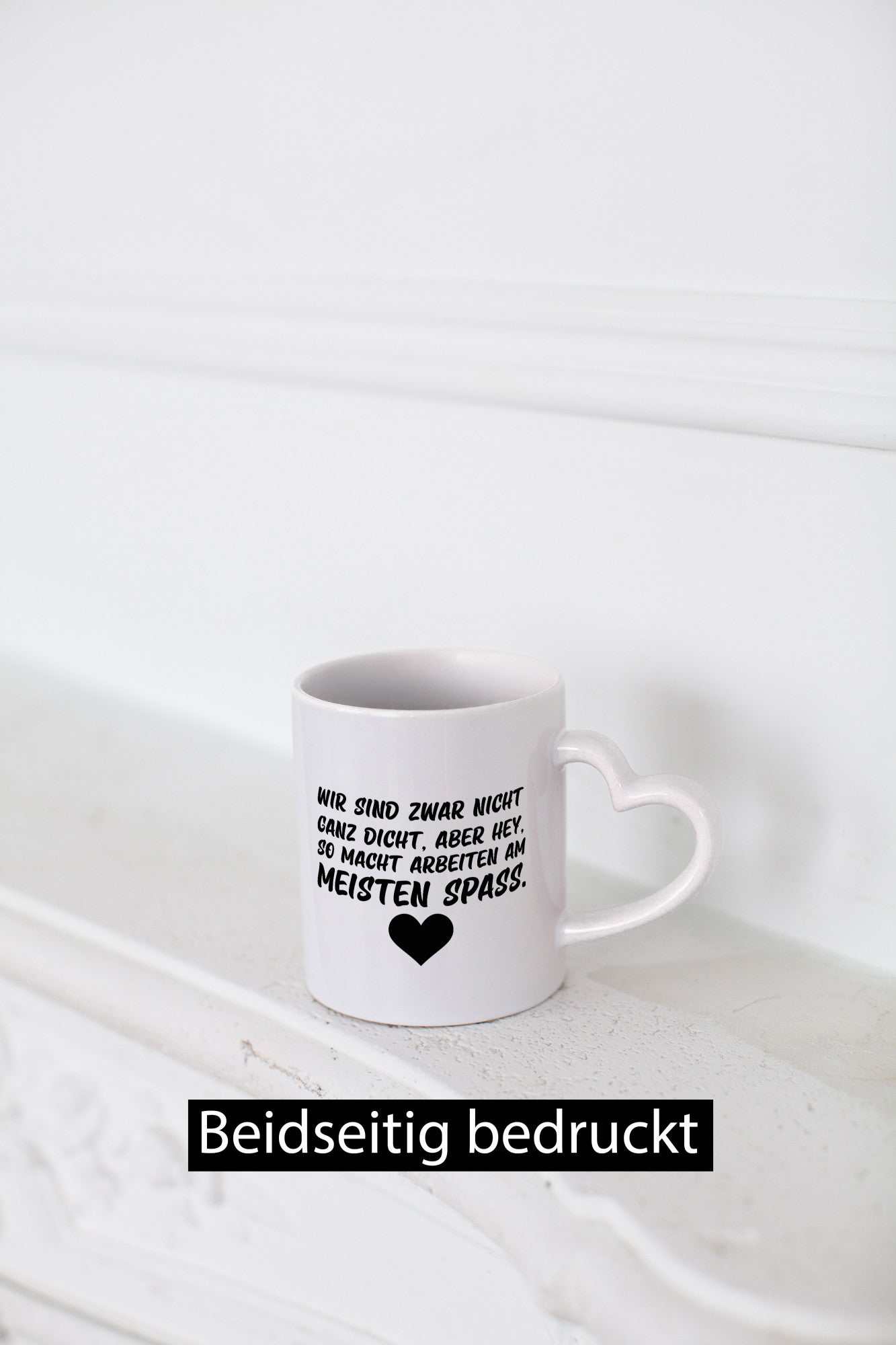 Nicht ganz dicht | Arbeit Kollegen Büro Job Spruch lustiger Geschenk Tasse