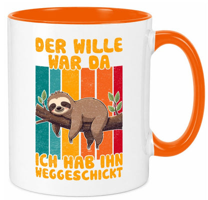 Hab den willen weggeschickt | Faultier Arbeitskollegen Humor Arbeit Kollegen Tasse