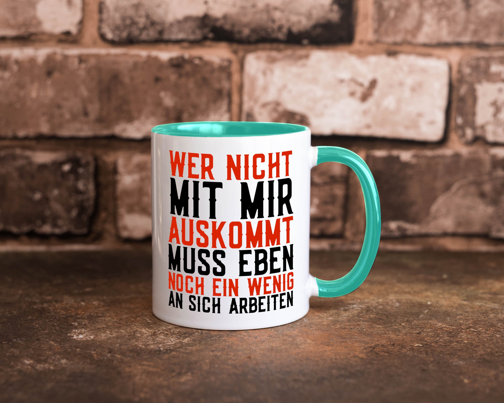 Wer nicht mit mir auskommt | Selbstbewusst witziger Spruch Geschenkidee Humor