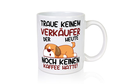 Traue keinem Verkäufer | Kollege Verkaufsjob Geschenkidee Arbeit Kollegen Büro
