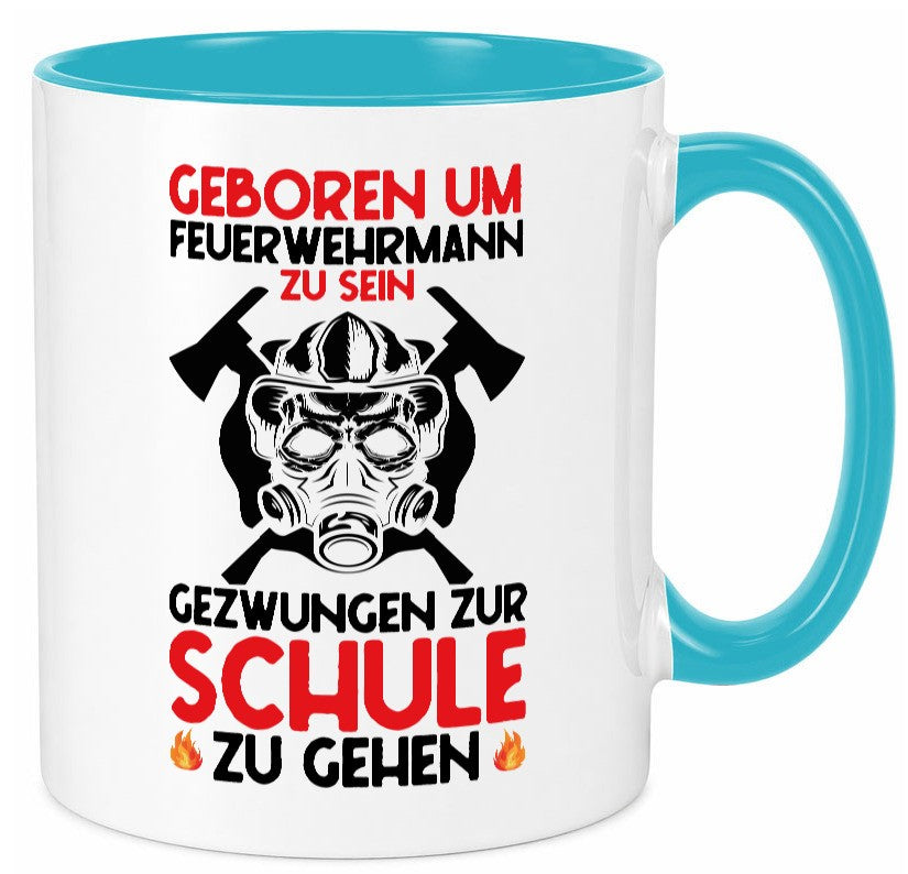 Geborener Feuerwehrmann | Feuerwehr Brand Maske Schule lustiger Spruch Geschenk Tasse