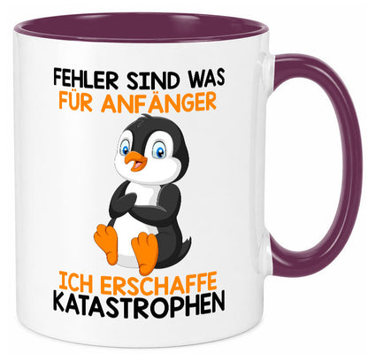 Fehler sind für Anfänger | Katastrophen |Tollpatsch |Pinguin Humor Geschenkidee Tasse