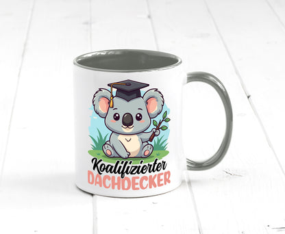 Koalifizierter Dachdecker | Dachbau Hausbau lustiger Spruch Geschenk Humor