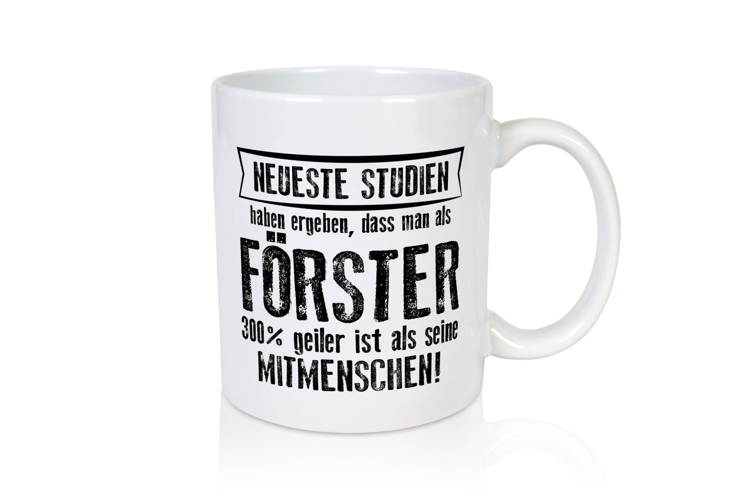 Neuste Studien: Förster | Forst Arbeit Geschenkidee Kollegen Büro Humor Tasse