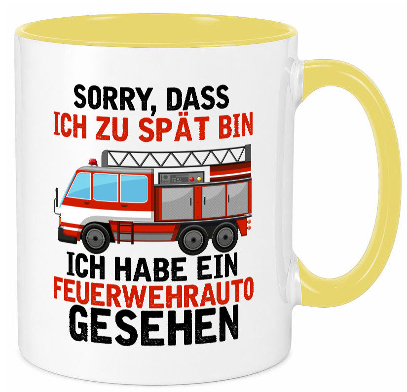 Ich hab ein feuerwehrauto gesehen | lustig Humor Geschenkidee Geschenk Tasse