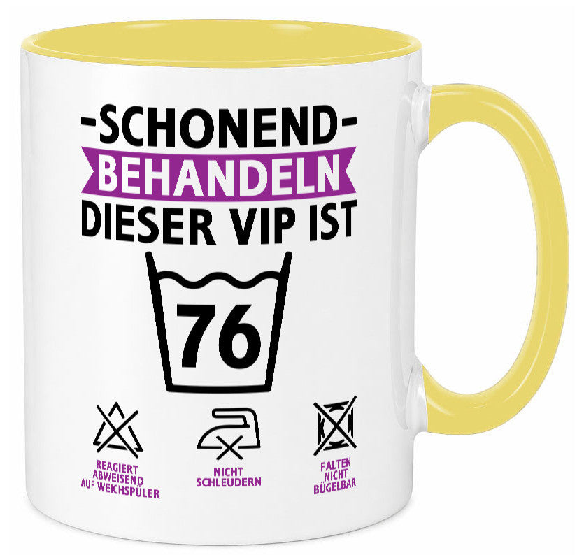 76 Geburtstag | schonend behandeln Jahre v2 Humor Geschenkidee Tasse