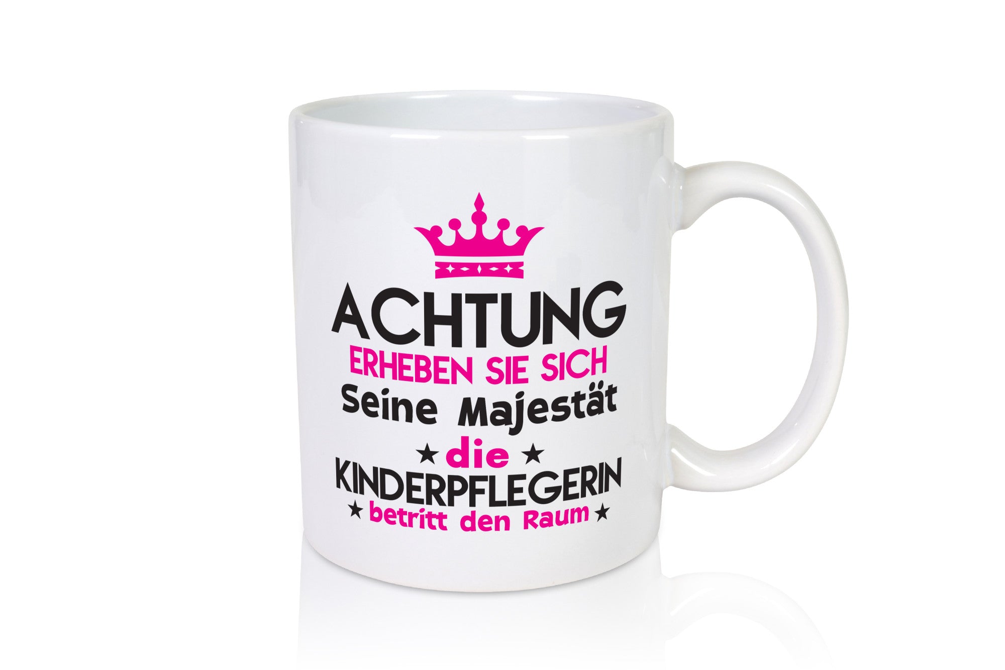 Seine Majestät Kinderpflegerin | Kinder Pflegeberuf Humor Arbeit Kollegen Büro