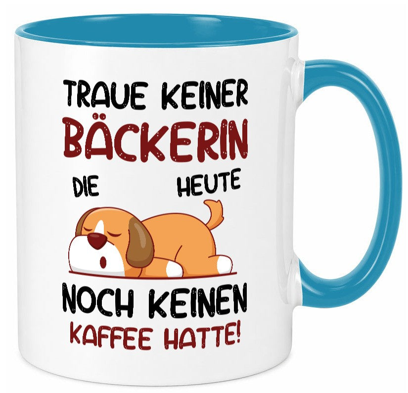 Traue keiner Bäckerin | Bäckerei Frauen Backen lustiger Spruch Geschenk Humor Tasse