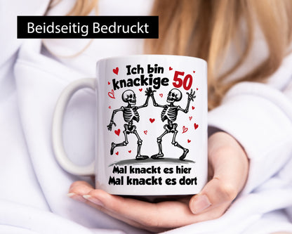 50. Geburtstag | Knackige 50 Ich bin alt Humor Geschenkidee Tasse