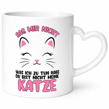 Sag mir nicht was ich zu tun habe | katzenmama Katzen v2 Geschenkidee Familie