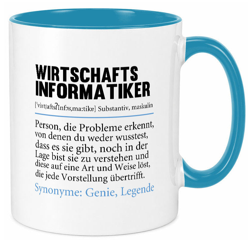 Wirtschaftsinformatiker | Beruf Wirtschaft Informatik lustig Arbeit Kollegen Tasse