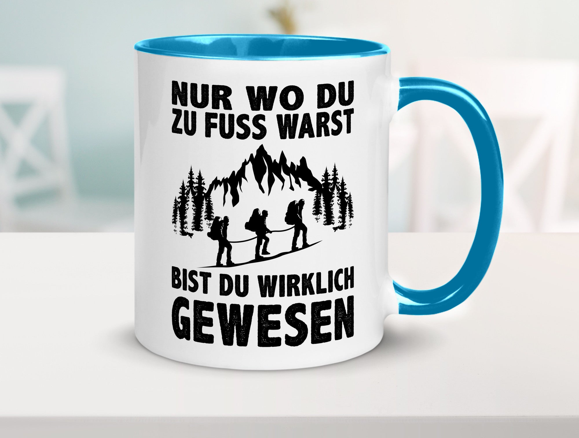 Wo du zu Fuss warst, bist gewesen | Wanderer Berge lustiger Spruch Geschenk