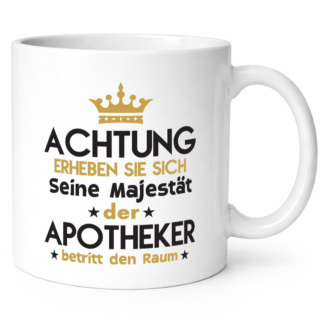 Seine Majestät Apotheker | Apotheke Pharmazie Geschenkidee Humor Tasse