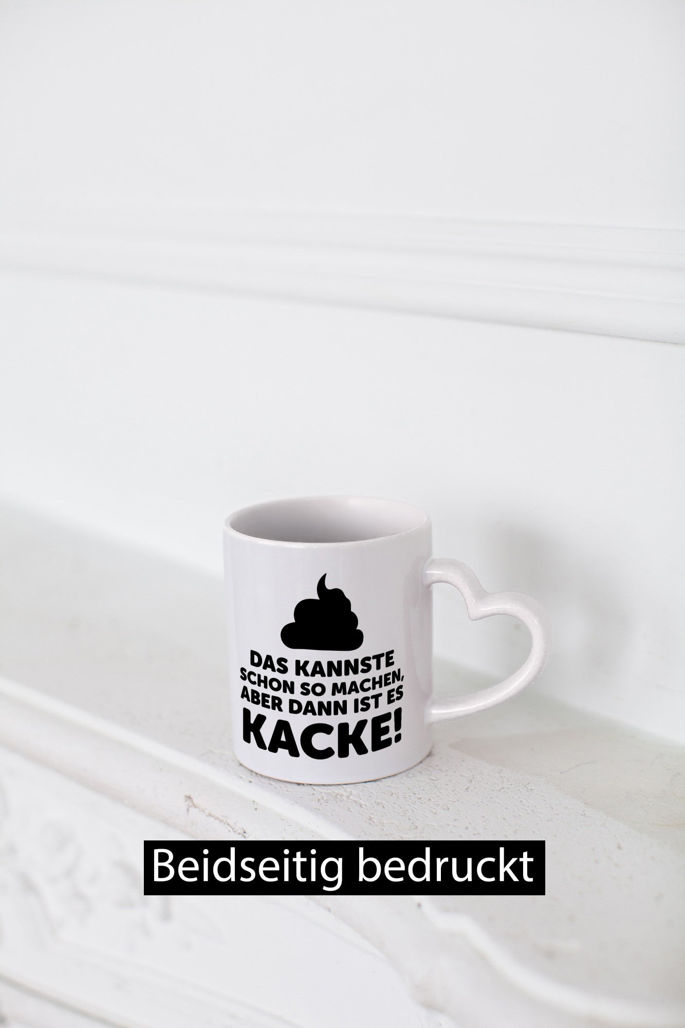 Kannste so machen aber is dann Kacke | Mist gebaut Geschenk Humor Geschenkidee