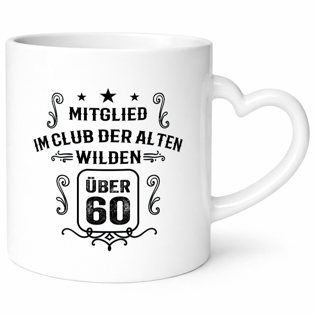 Mitglied im Club der alten wilden über 60 | Geburtstag lustiger Spruch Geschenk