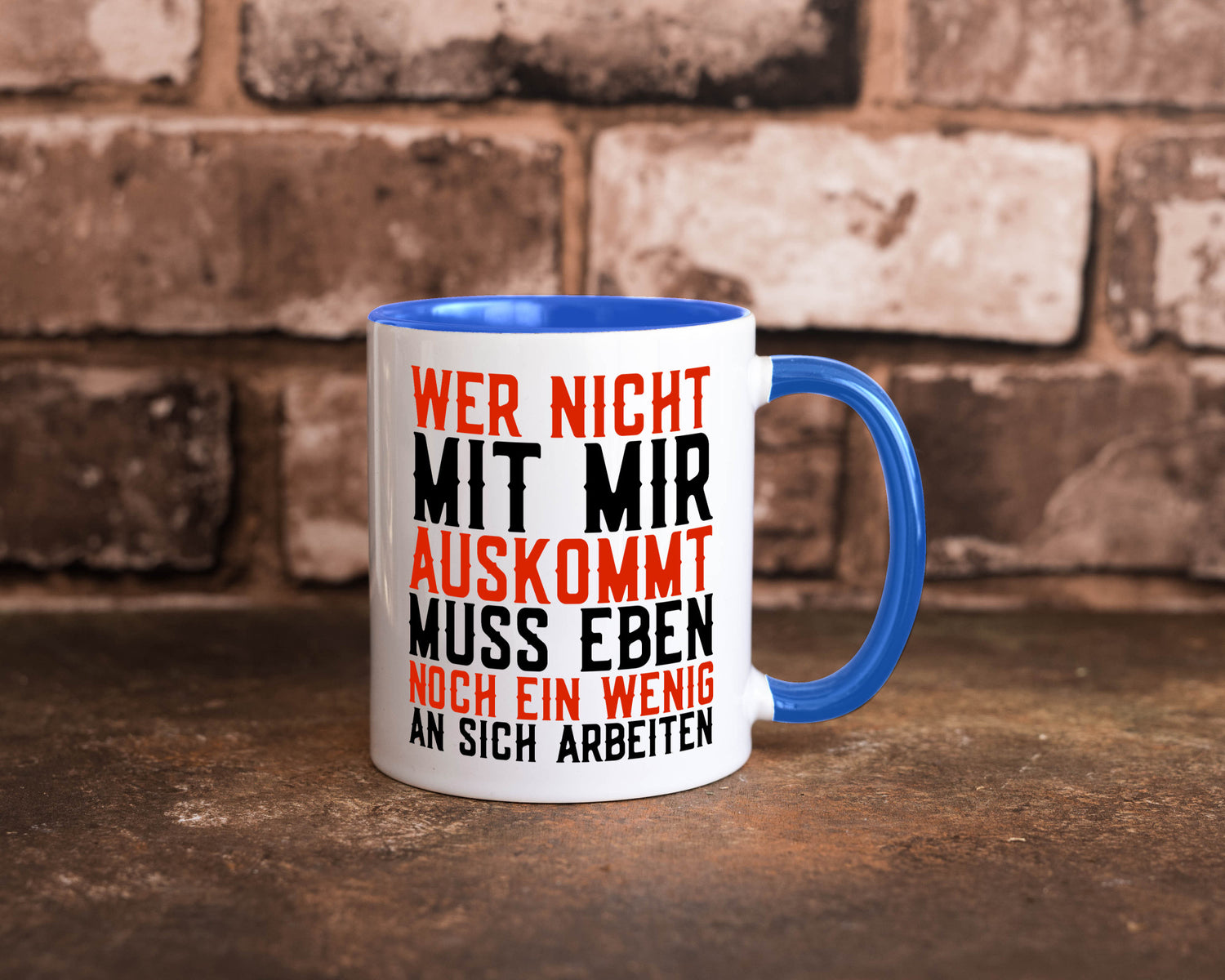 Wer nicht mit mir auskommt | Selbstbewusst witziger Spruch Geschenkidee Humor