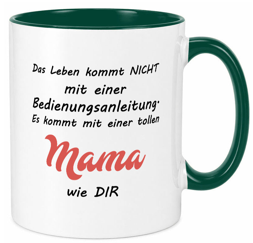 Das leben kommt nicht | Beste Mama Bedinungsanleitung Geschenk Familie Tasse