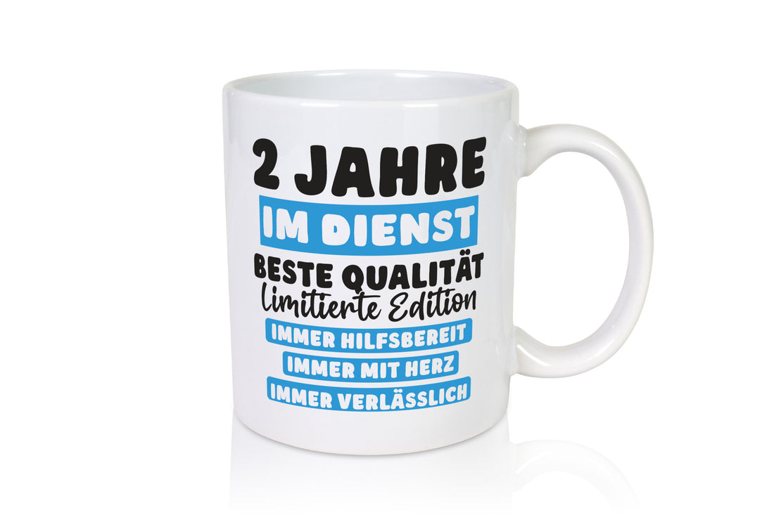 2 Jahre im Dienst | Jubiläum Arbeit v6 lustig Kollegen Büro Geschenk Tasse