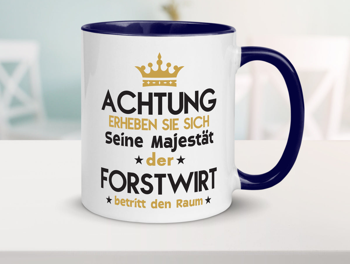 Seine Majestät Forstwirt | Waldarbeiter Humor Arbeit Kollegen Büro Geschenkidee Tasse