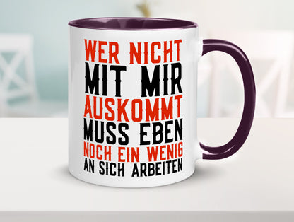 Wer nicht mit mir auskommt | Selbstbewusst witziger Spruch Geschenkidee Humor