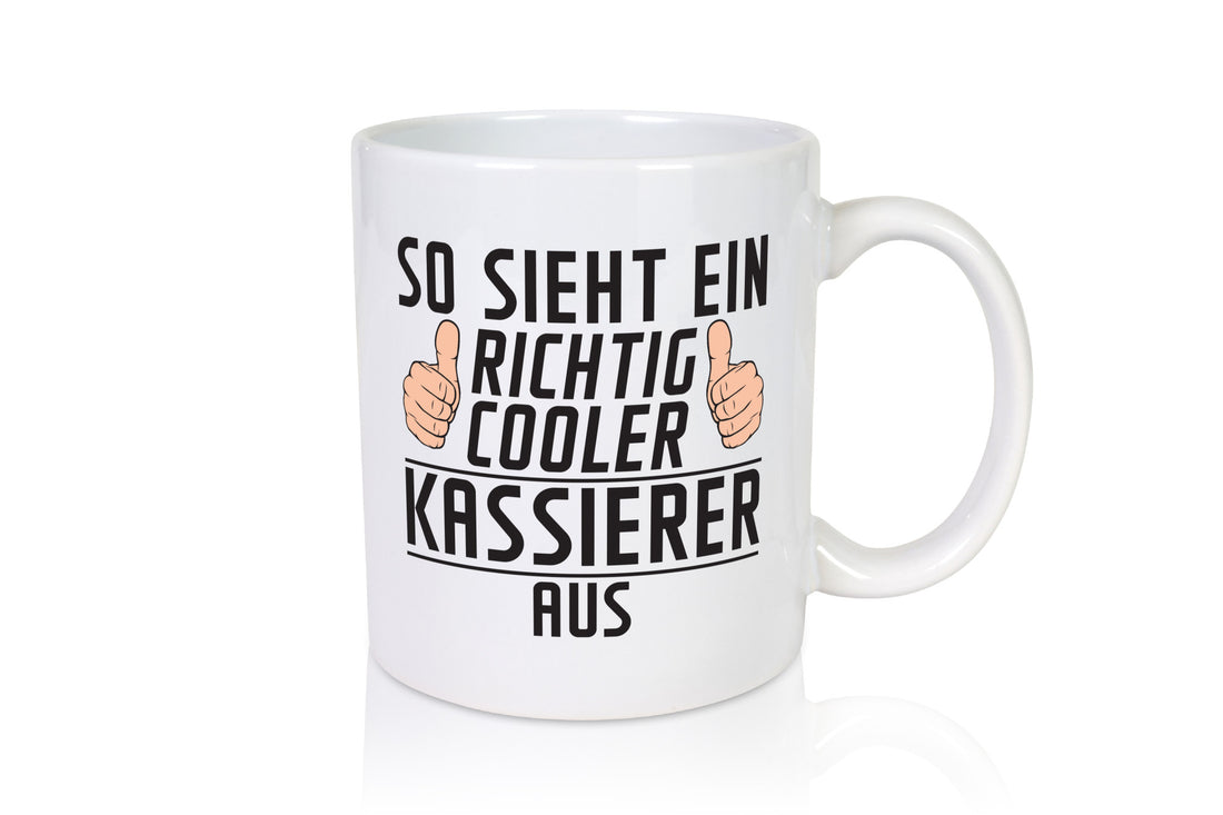 Richtig Cooler Kassierer Humor Geschenkidee Tasse
