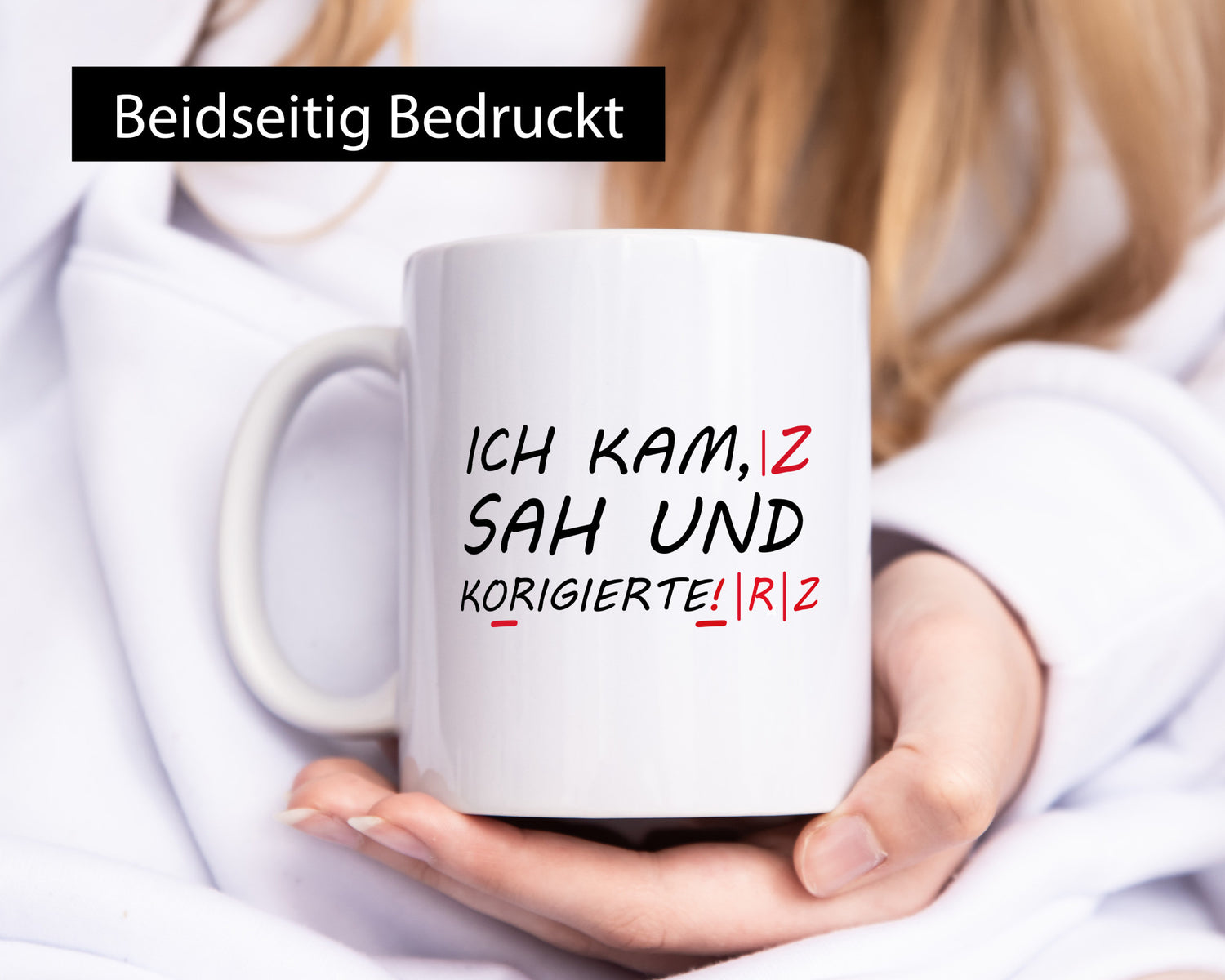Ich kam, sah und korrigierte Humor Geschenkidee Tasse