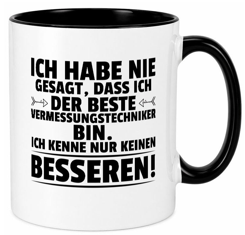 Der Beste Vermessungstechniker | Techniker lustiger Spruch Geschenk Humor Tasse
