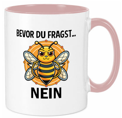 Bevor du fragst... Nein | Hummeln v2 lustig Humor Geschenkidee Geschenk Tasse