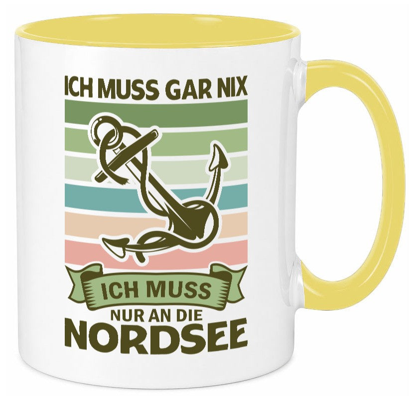 Ich muss gar nix | Nordsee Reisen lustiger Spruch Geschenk Humor Geschenkidee Tasse