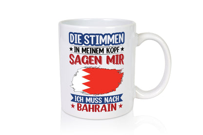 Bahrain | Urlaub Stimmen in meinem Kopf Traumland Humor Geschenkidee Tasse