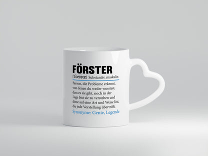 Förster | Spruch lustig Forst Arbeit Beruf Kollegen Büro Geschenk Tasse