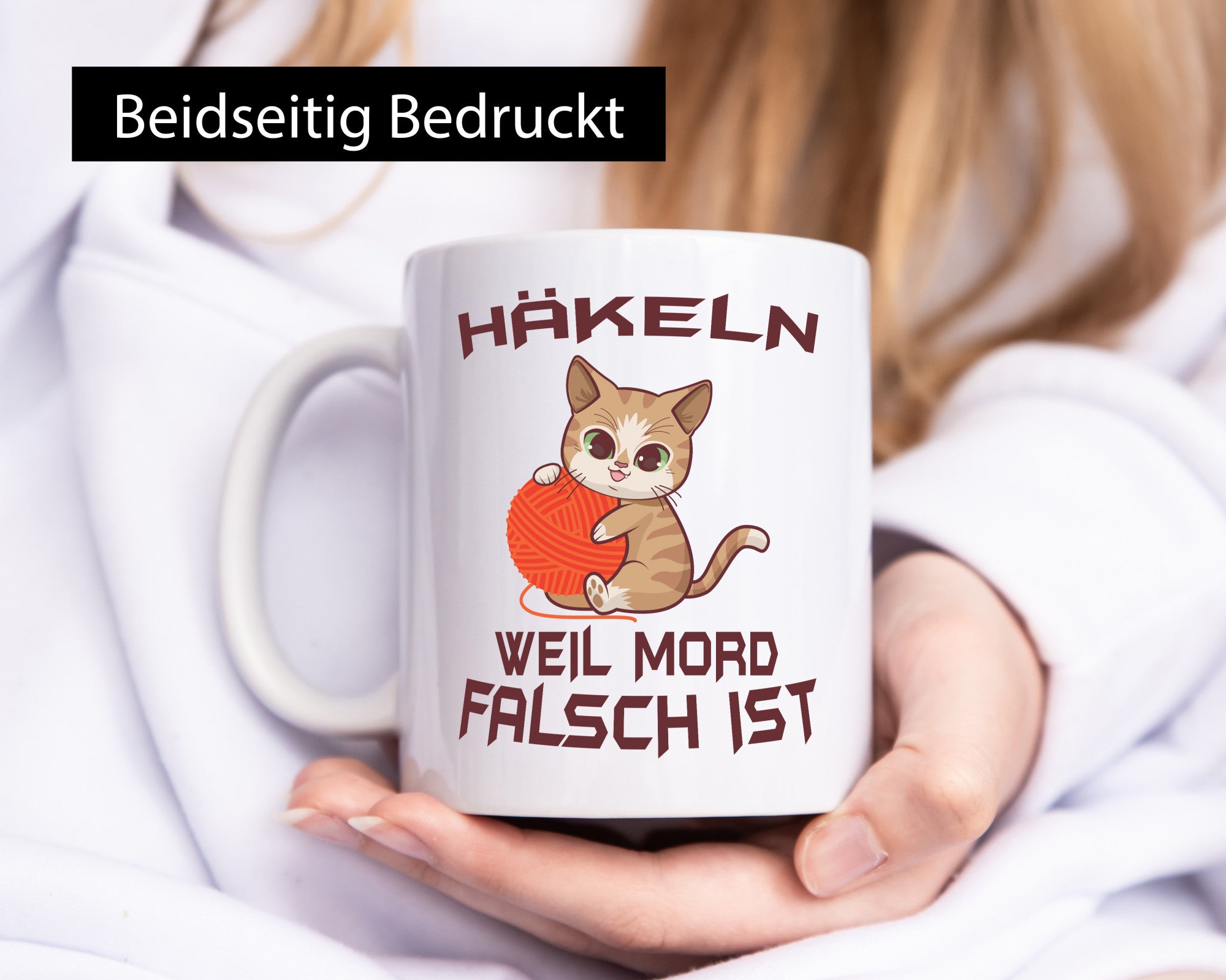Häckeln weil morg Falsch ist | Katze lustig Tierliebhaber Humor Geschenk Tasse