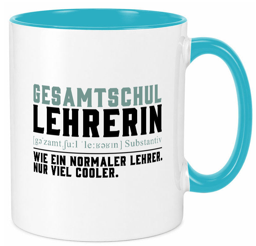 Gesamtschullehrerin | Unterricht Lieblingslehrerin Geschenkidee Humor Tasse