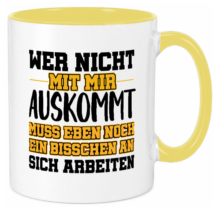 An sich Arbeiten Humor Arbeit Kollegen Büro Geschenkidee Tasse