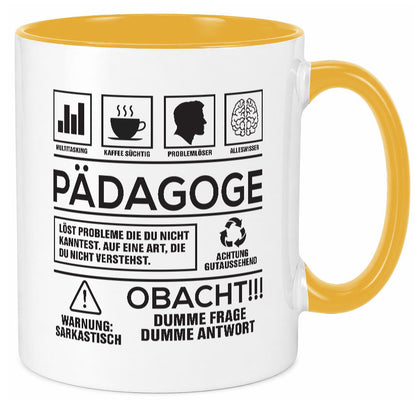 Achtung Probleme Pädagoge | Pädagogik Geschenkidee Humor Tasse