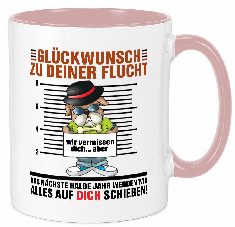 Glückwünsch zu deiner Flucht | Abschied Kollegen Arbeit lustiger Spruch Tasse