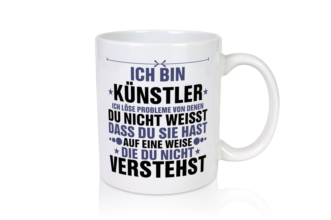 Löse Probleme: Künstler | Kunst v2 lustiger Spruch Geschenk Humor Geschenkidee