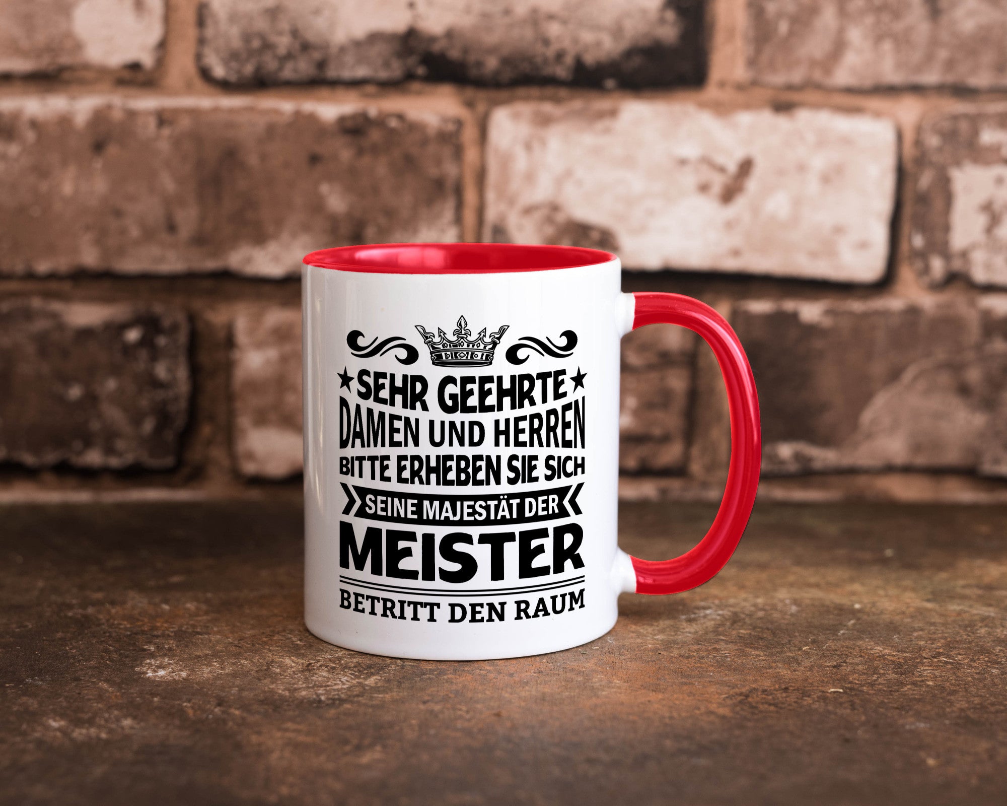 Erheben Sie sich der meister betritt den Raum Geschenkidee Humor Tasse