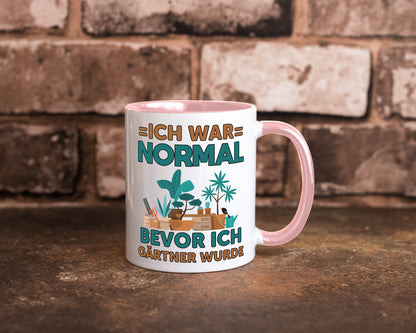 Ich war normal bevor Gärtner wurde | Garten lustiger Spruch Geschenk Humor