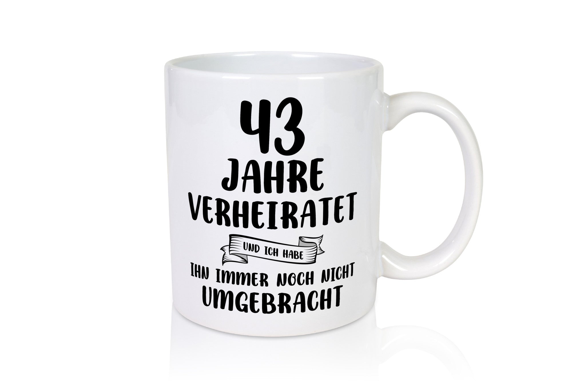 43 Jahre Verheiratet, immer noch am Leben! Geschenkidee Humor Tasse