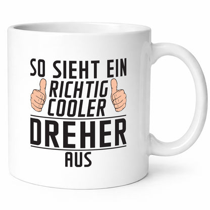 Richtig Cooler Dreher | Fräser Humor Geschenkidee Tasse
