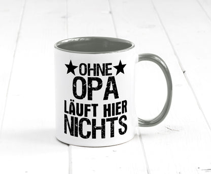 Ohne Opa läuft hier nichts | Sterne Geschenkidee Familie Humor Tasse