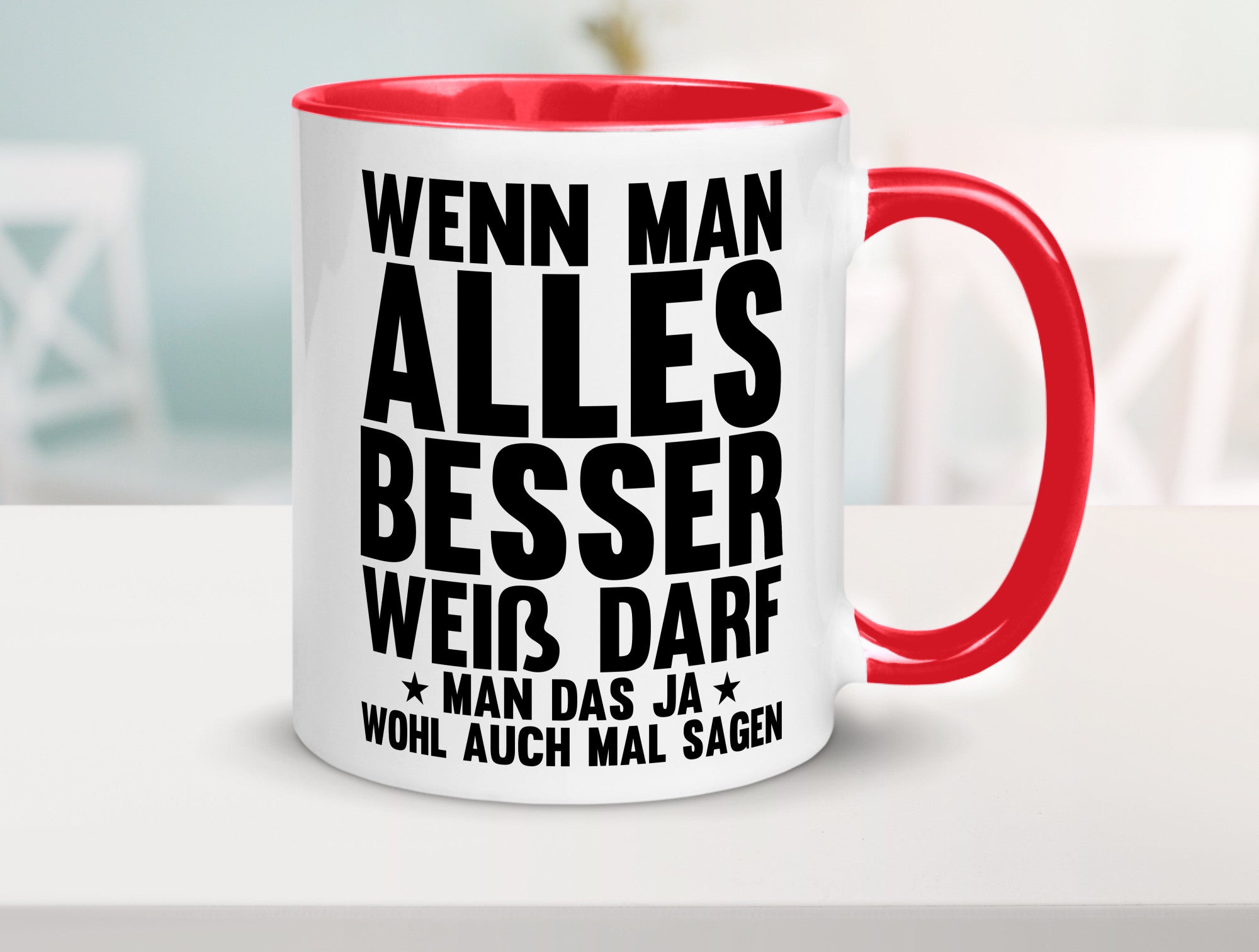Sagen wenn man es besser weiß | Rechthaber Besserwisser lustiger Spruch