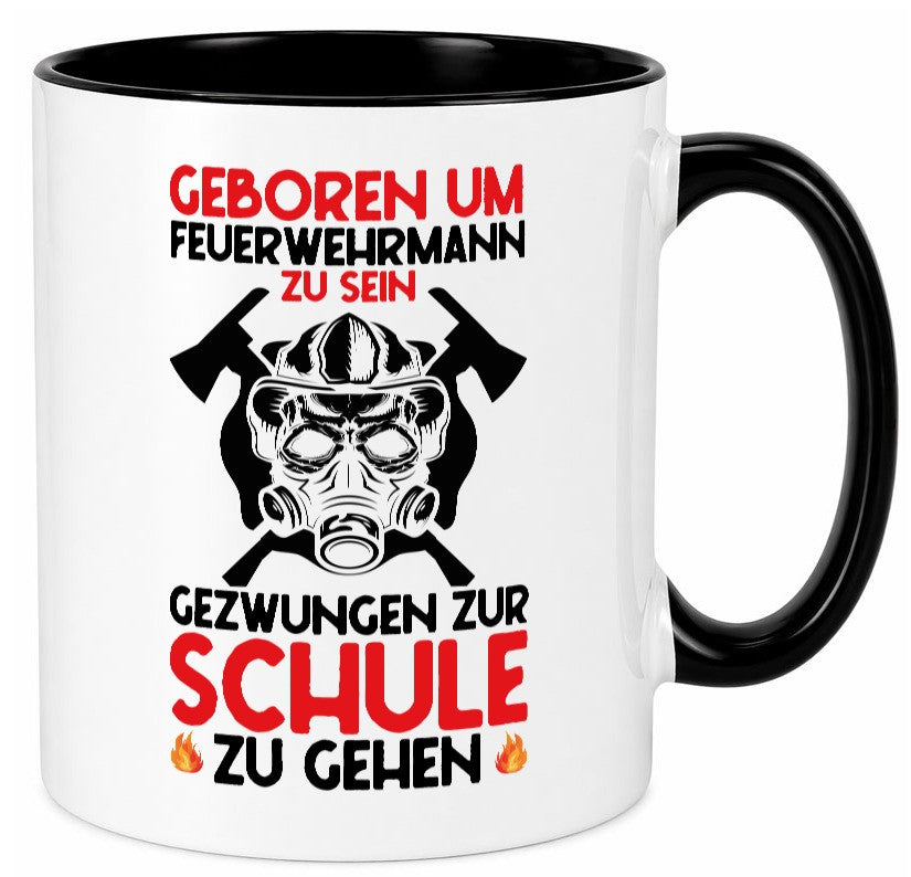 Geborener Feuerwehrmann | Feuerwehr Brand Maske Schule lustiger Spruch Geschenk Tasse